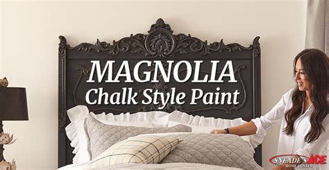 Magnolia Chalk Style Paint Sneades Ace Home Centers