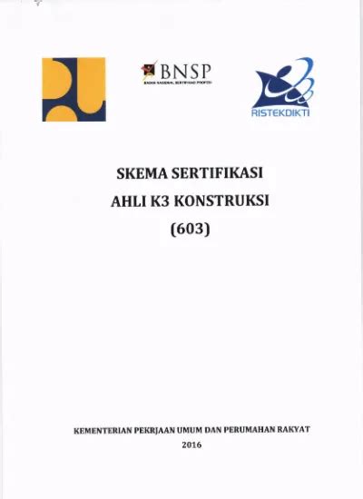 B NSP 603 AHLI K3 KONSTRUKSI SKEMA SERTIFIKASI RISTEKDIKTI