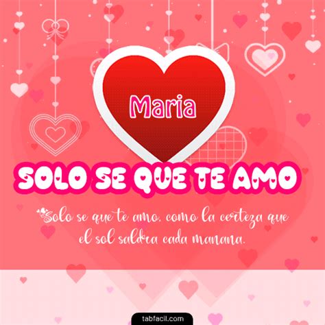 S De Amor Para Maria ️ 43 Imágenes  Para Dedicar Por Whatsapp Y