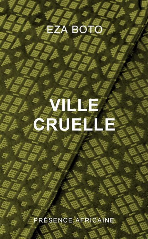 VILLE CRUELLE EZA CAM BOTO 9782708702622 Amazon Books