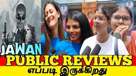 Jawan Movie Reviews Jawan Movie Public Reviews Intamil Jawan