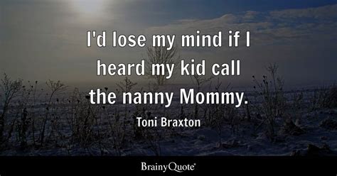 Top 10 Nanny Quotes - BrainyQuote