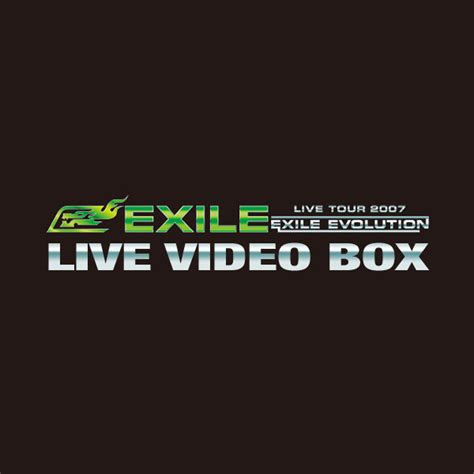 EXILE :: EXILE LIVE TOUR 2007 EXILE EVOLUTION LIVE VIDEO BOX