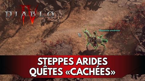 Diablo 4 Tuto FR Steppes Arides Quêtes Annexes Secondaires