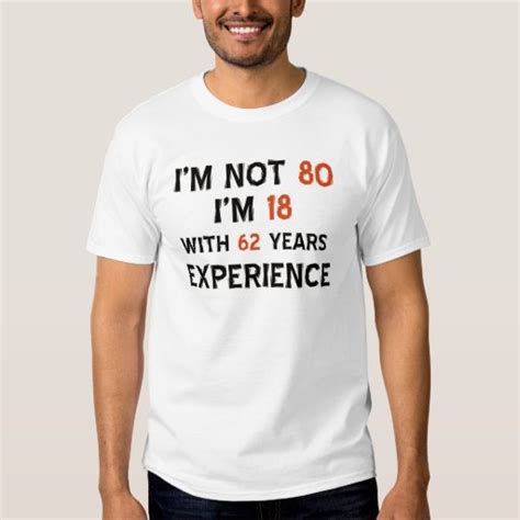 80th Birthday Designs T Shirt Zazzle