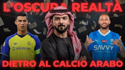 La VERITÀ dietro agli investimenti del calcio arabo YouTube