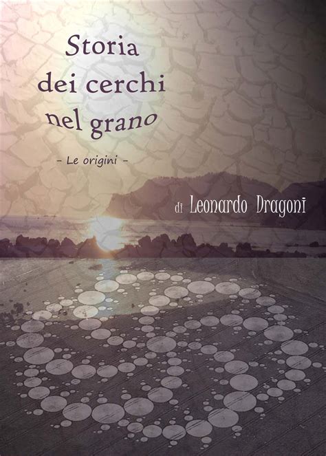 Storia Dei Cerchi Nel Grano Le Origini