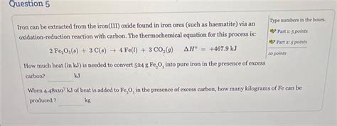 Solved Iron can be extracted from the iron(III) oxide found | Chegg.com