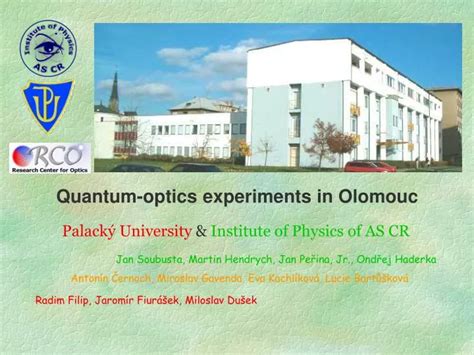 Ppt Quantum Optics Experiments In Olomouc Powerpoint Presentation