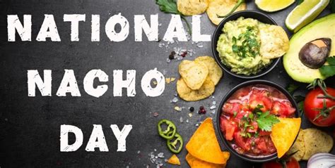 National Nacho Day Promotions - November 6, 2019