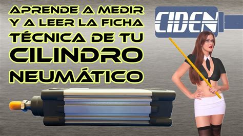 Aprende A Medir Y A Leer Un Ficha T Cnica De Un Cilindro Neum Tico