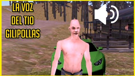 Como hacer la Voz del Tío Gilipollas en GTA De Android YouTube