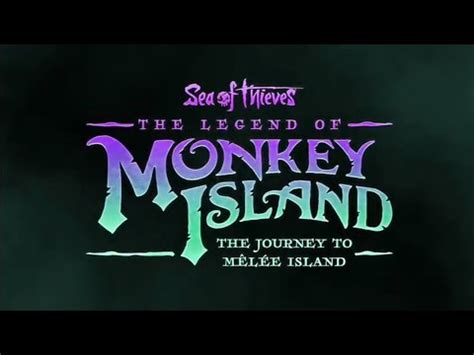 The Legend of Monkey Island The Journey to Mêlée Island Part 1 Sea