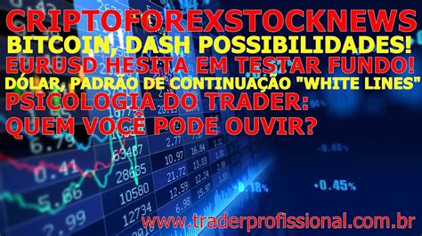 Bitcoin X Dash Probabilidades Sinais Forex A Es D Lar Eurusd Aula