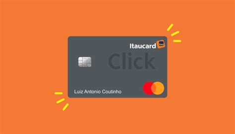 Conhe A O Novo Cart O Itaucard Click Capital Financeiro