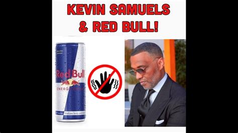 Kevin Samuels Red Bull And The Harmful Effects Of Energy Drinks