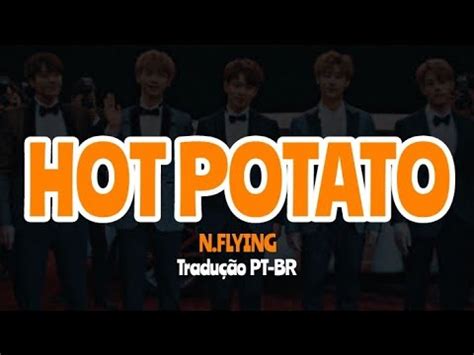 N FLYING Hot Potato Tradução Legendado PT BR YouTube