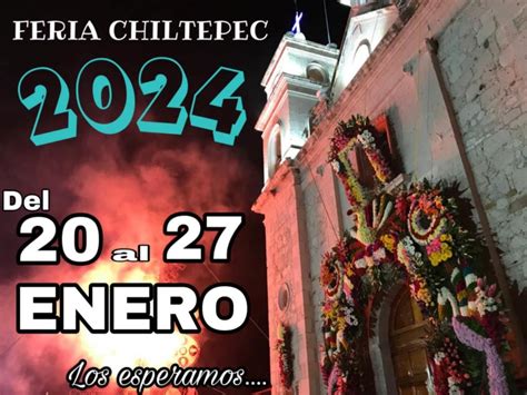 Feria Chiltepec Coatepec Harinas 2024 Dónde Hay Feria