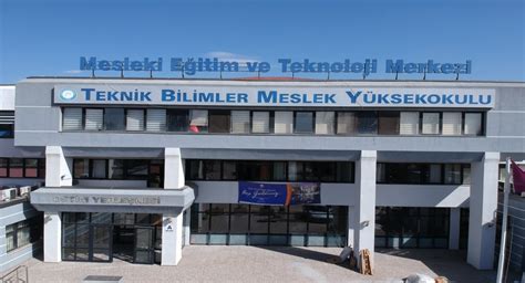 Teknik Bilimler Meslek Y Ksekokulu Gazi Niversitesi Gazili Olmak