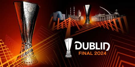 2024 Uefa Europa League Final Dublinie