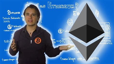 ¿quÉ Es Ethereum ExplicaciÓn FÁcil No TÉcnica Youtube