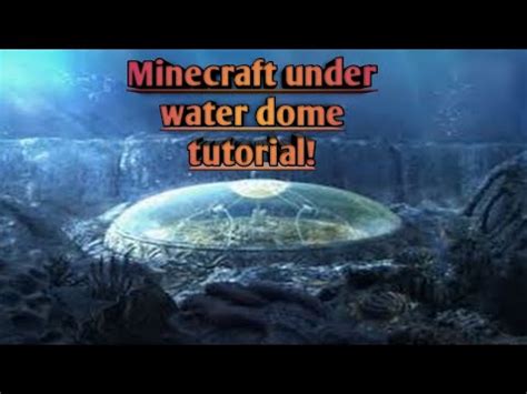 MINECRAFT HOUSE TUTORIAL HOW TO BUILD UNDERWATER DOME YouTube