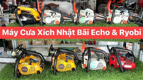 9 6 Lô máy cưa xích Nhật Bãi Ryobi Echo Grenn Tay Dài Tay Cụt Bảo