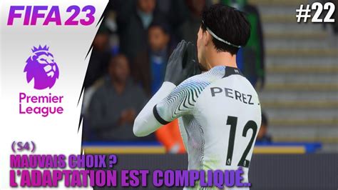 FIFA 23 Carrière Joueur S4 J AI FAIS LE MAUVAIS CHOIX