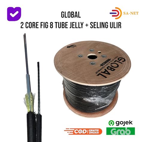 Jual Global Core Fig Tube Jelly M Km Kabel Fo Fiber Optik