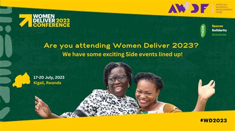 Advancing Feminist Organising At The Women Deliver Conference 2023