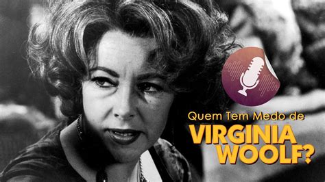 Quem Tem Medo de Virginia Woolf Dublagem Cinevídeo YouTube