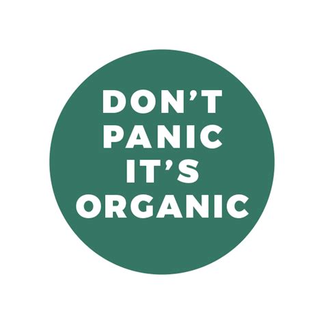 Dont Panic Its Organic Sticker By Organically Becca For IOS Android