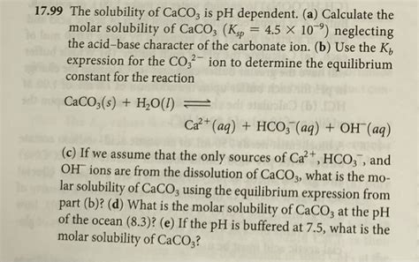 Solved The Solubility Of Caco Is Ph Dependent A Chegg