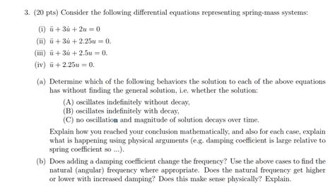 Solved Pts Consider The Following Differential Chegg