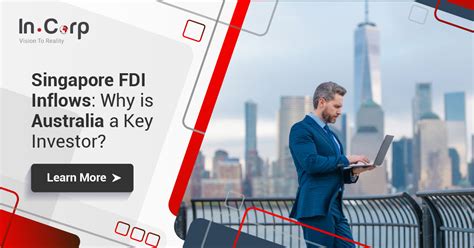 part  australia play  singapores fdi inflows