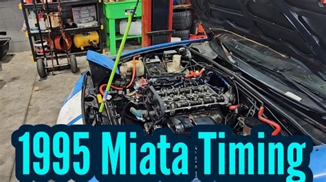 1995 Mazda Miata Timing Chain Issue The Miata Chronicles Pt 1 Youtube