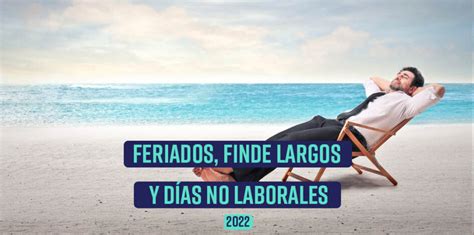 Feriados Y Finde Largos Buenas Vibras Viajes