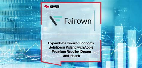 Fairown Expands Its Circular Economy Solution In Poland With Apple