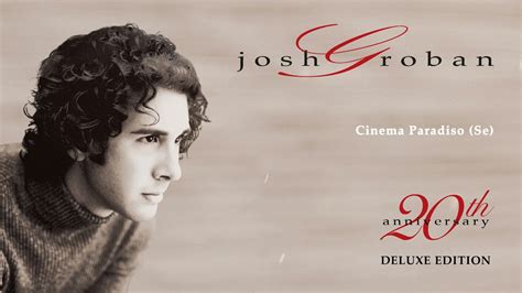 Josh Groban Cinema Paradiso Se Official Audio YouTube Music