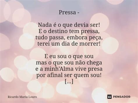 Pressa Nada O Que Devia Ser E O Ricardo Maria Louro Pensador