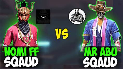 MR ABU Squad Vs NOMI FF Squad Who Will Win GARENA FREE FIRE PAKISTAN