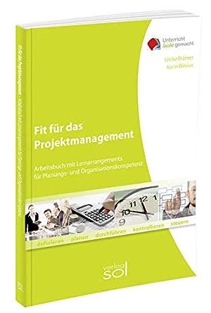 Amazon Fit F R Das Projektmanagement Arbeitsbuch Mit