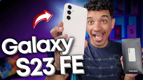 CHEGOU Galaxy S23 FE Unboxing e Impressões do NOVO Samsung YouTube