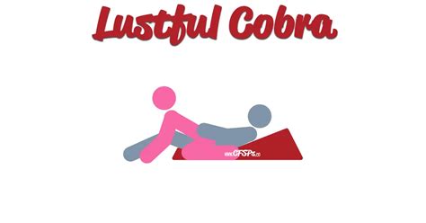 Lustful Cobra Sex Position How To Do It 2 Tips That Spice It Up