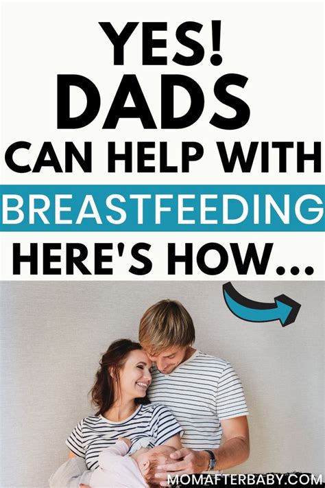 Dads Can Help With Breastfeeding Here S How Breastfed Baby Baby