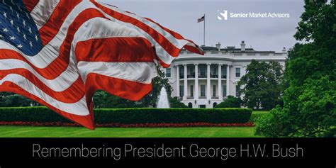 Remembering Our 41st President George H W Bush