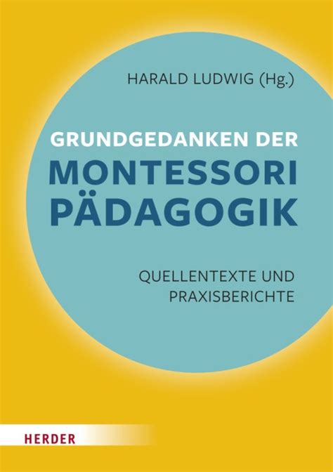 Grundgedanken der Montessori Pädagogik