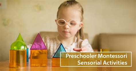 4 Popular Montessori Sensorial Activities For Preschoolers Thinkamajigs