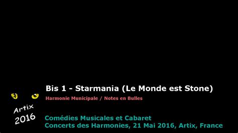 27 Bis 1 Harmonie Dartix Starmania Le Monde Est Stone Youtube