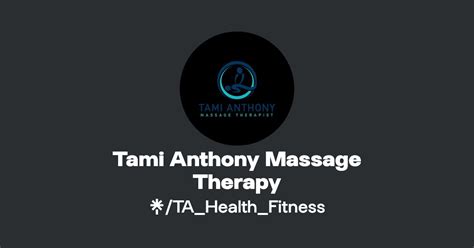 Tami Anthony Massage Therapy Instagram Facebook Linktree